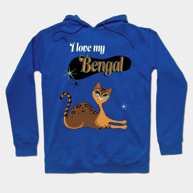 I Love My Bengal Cat Mid Century Hoodie by xenotransplant